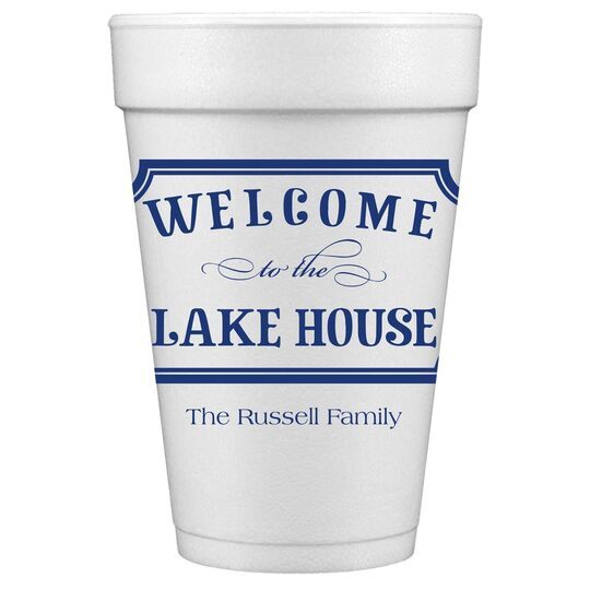 Welcome to the Lake House Sign Styrofoam Cups